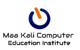 MAA KALI COMPUTER VOCATIONAL TRAINING INSTITUTE